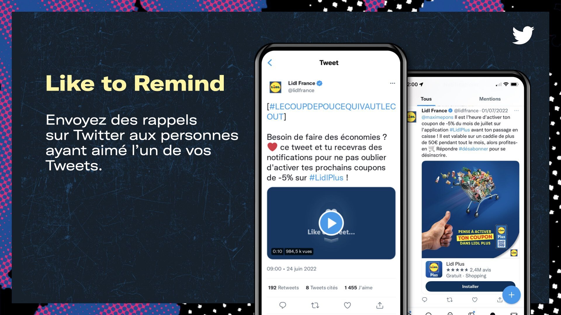 Visuel présentant un mockup illustrant la solution publicitaire Like to Remind pour la marque Lidl France. Une légende précise le texte suivant : Envoyez des rappels sur Twitter aux personnes ayant aimé l'un de vos Tweets.